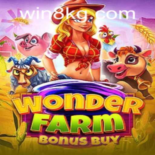 Explore WonderFarmBonusBuy: A Whimsical Gaming Adventure